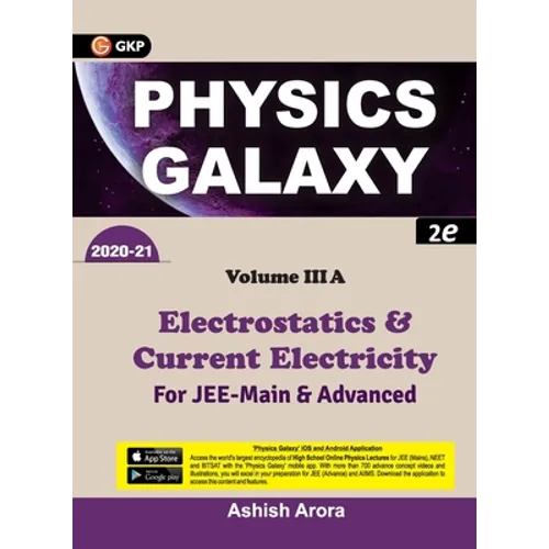 Physics Galaxy 2020-21: Vol 3A - Electrostatics & Current Electricity 2e
