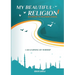 I am Learning my acts of Worship According to the Hanafi School - My Beautiful Religion. Vol 1