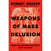 Weapons of Mass Delusion: When the Republican Party Lost Its Mind