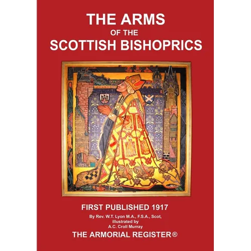 The Arms of the Scottish Bishoprics