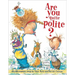 Are You Quite Polite?: Are You Quite Polite?