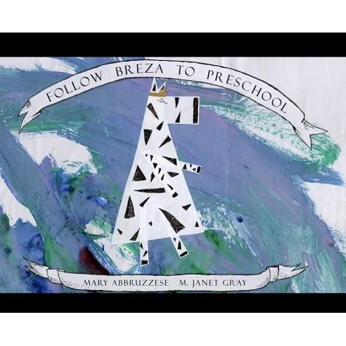 Follow Breza to Preschool