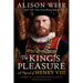 The King's Pleasure: A Novel of Henry VIII