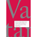 From the Abode of Islam to the Turkish Vatan: The Making of a National Homeland in Turkey