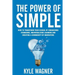 The power of SIMPLE: Transform your school by conquering standards, individualizing learning and creating a community of innovators