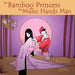 The Bamboo Princess and the Music Hands Man: Based on The Bamboo Cutter's Tale