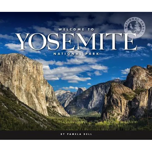 Welcome to Yosemite National Park
