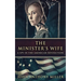 The Minister's Wife: A Spy In The American Revolution