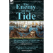 The Enemy on the Tide-The Coastal Defences of England from the Roman Period to the 19th Century by George Clinch & the Battle of the Channel Tunnel an