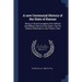 A new Centennial History of the State of Kansas: Being a Full and Complete Civil, Political and Military History of the State, From its Earliest Settl