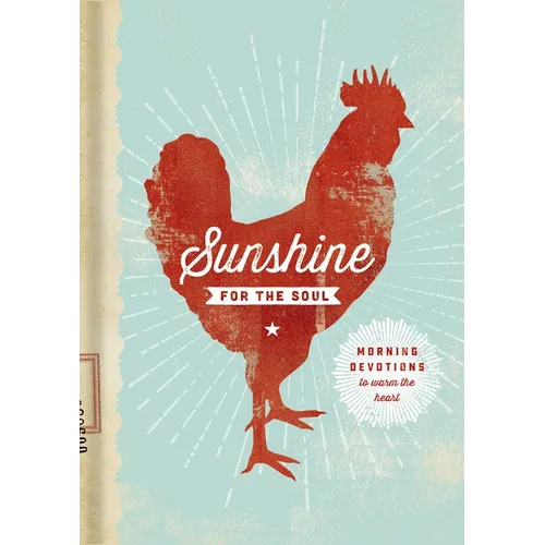 Sunshine for the Soul: Morning Devotions to Warm the Heart