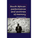 South African Performance and Archives of Memory