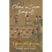 China in Seven Banquets: A Flavourful History