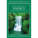 Everything Is Energy: New Ways to Heal Your Body, Mind and Spirit