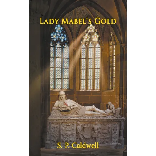 Lady Mabel's Gold
