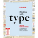 Thinking with Type: A Critical Guide for Designers, Writers, Editors, and Students (3rd Edition, Revised and Expanded)
