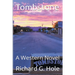 Tombstone: A Western Novel