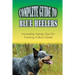 Complete Guide To Blue Heelers: Incredibly Handy Tips On Training A Blue Heeler: Blue Heeler Training Secrets