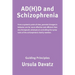 ADHD and Schizophrenia: Guiding Principles