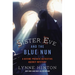 A Sister Eve and the Blue Nun