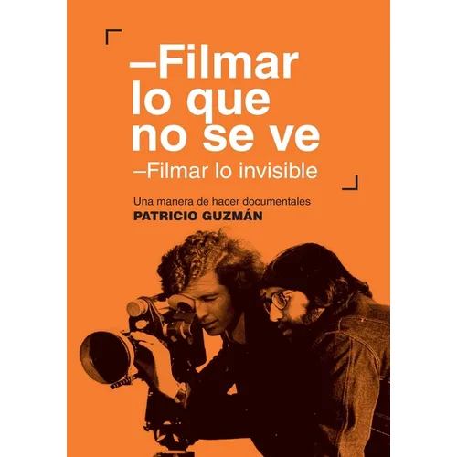 Filmar lo que no se ve