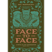 Face to Face: A Novel of the Reformation