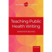 Teaching Public Health Writing