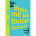 Bigidi Mè Pa Tonbé! (Totter But Never Fall): Educational Publication Vol. 2