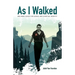 As I Walked: One Man's Quest for Sexual and Spiritual Identity