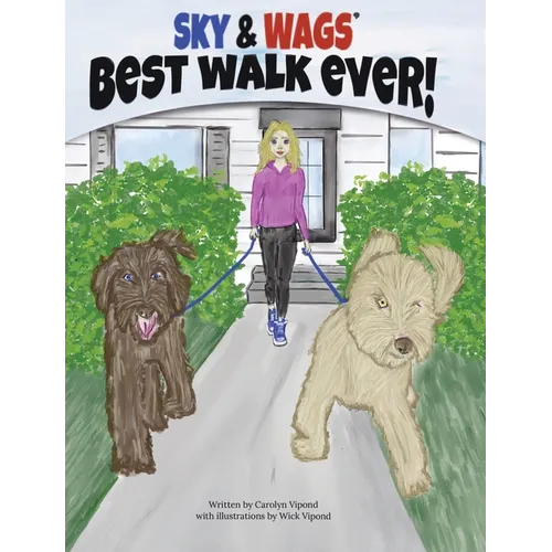 Sky & Wags' Best Walk Ever!