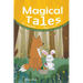 Magical Tales for Children Ages 4 to 7: Enchanting Stories to Daydream and Learn Important Values