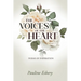 The Voices of the Heart