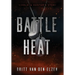Battle Heat: A Forbidden Romance Story