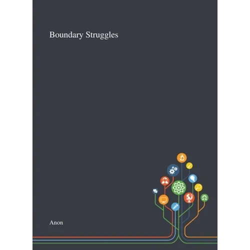 Boundary Struggles