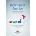 Defense of Justice: Transformational Tales from the Trenches