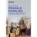 Fragile Families: Marriage and Domestic Life in the Age of Bourgeois Modernity (1750-1900)