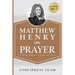 Matthew Henry on Prayer: 31 Biblical Insights for Learning How to Pray (LARGE PRINT)