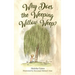 Why Does the Weeping Willow Weep
