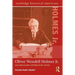Oliver Wendell Holmes, Jr.: Civil War Soldier, Supreme Court Justice