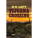 Tijuana Crossing