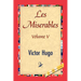 Les Miserables, Volume V
