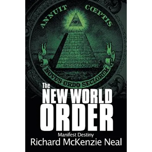 The New World Order: Manifest Destiny