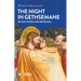 The Night in Gethsemane: On Solitude and Betrayal