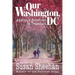 Our Washington, DC: America's Hometown in Transition
