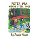 Peter Pan Wears Steel Toes