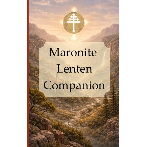 Maronite Lenten Companion