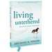 Living Untethered: Beyond the Human Predicament