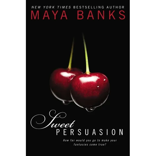 Sweet Persuasion