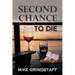 Second Chance to Die