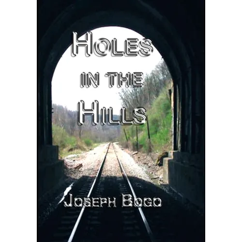 Holes in the Hills (hardcover)